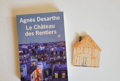 Le château des rentiers, Agnès Desarthe.